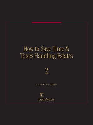 cover image of How to Save Time & Taxes Handling Estates